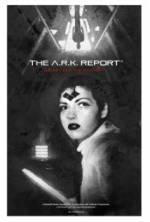 Watch The A.R.K. Report 9Movies