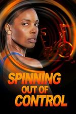 Watch Spinning Out of Control 9Movies