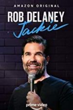 Watch Rob Delaney: Jackie 9Movies