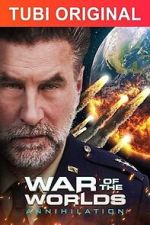Watch War of the Worlds: Annihilation 9Movies
