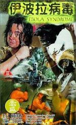 Watch Ebola Syndrome 9Movies