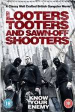 Watch Looters, Tooters and Sawn-Off Shooters 9Movies