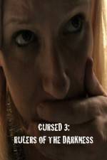 Watch Cursed 3 Rulers of the Darkness 9Movies