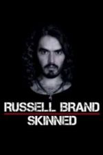 Watch Russell Brand: Skinned 9Movies