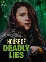 Watch House of Deadly Lies 9Movies
