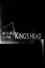Watch In Search Of The Kings Head 9Movies