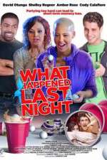 Watch What Happened Last Night 9Movies
