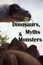 Watch Dinosaurs, Myths and Monsters 9Movies