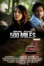 Watch 500 Miles 9Movies