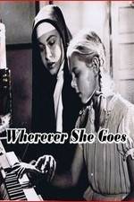Watch Wherever She Goes 9Movies