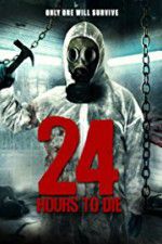 Watch 24 Hours to Die 9Movies