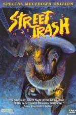 Watch Street Trash 9Movies