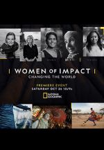 Watch Women of Impact: Changing the World 9Movies