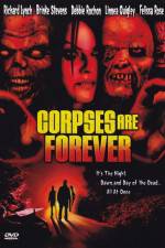 Watch Corpses Are Forever 9Movies