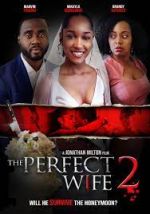 Watch The Perfect Wife 2 9Movies