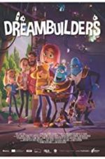 Watch Dreambuilders 9Movies