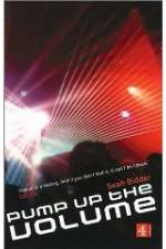 Watch Pump Up the Volume: A History of House Music 9Movies