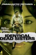 Watch Identical Dead Sisters 9Movies