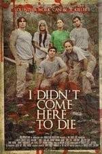 Watch I Didn't Come Here to Die 9Movies