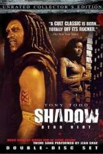 Watch Shadow Dead Riot 9Movies