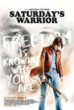 Watch Saturday\'s Warrior 9Movies