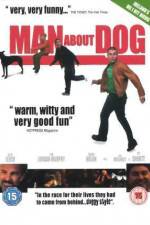 Watch Man About Dog 9Movies