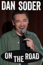 Watch Dan Soder: On the Road (TV Special 2024) 9Movies