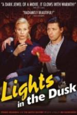 Watch Lights in the Dusk 9Movies