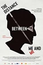 Watch The Distance Between Me and Me 9Movies