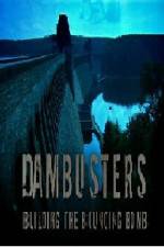 Watch Dambusters Building the Bouncing Bomb 9Movies