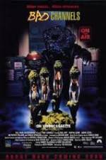Watch Bad Channels 9Movies