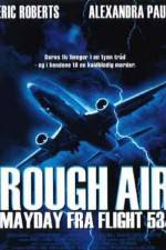Watch Rough Air Danger on Flight 534 9Movies
