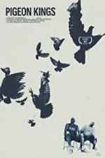 Watch Pigeon Kings 9Movies