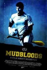 Watch Mudbloods 9Movies