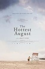 Watch The Hottest August 9Movies