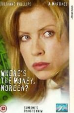 Watch Where\'s the Money, Noreen? 9Movies
