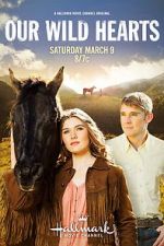 Watch Our Wild Hearts 9Movies