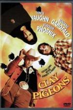 Watch Clay Pigeons 9Movies
