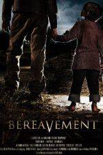 Watch Bereavement 9Movies