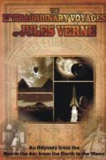 Watch The Extraordinary Voyages of Jules Verne 9Movies