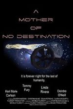 Watch A Mother of No Destination 9Movies