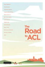 Watch The Road to ACL 9Movies