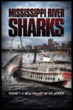Watch Mississippi River Sharks 9Movies