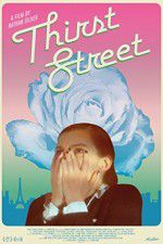 Watch Thirst Street 9Movies