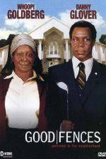 Watch Good Fences 9Movies