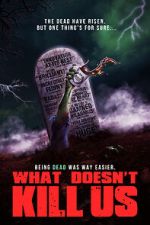 Watch What Doesn\'t Kill Us 9Movies