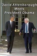 Watch David Attenborough Meets President Obama 9Movies