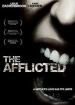 Watch The Afflicted 9Movies