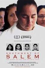 Watch Southwest of Salem The Story of the San Antonio Four 9Movies