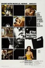 Watch If He Hollers, Let Him Go! 9Movies